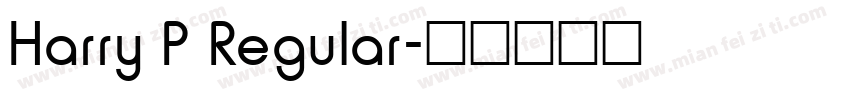 Harry P Regular字体转换